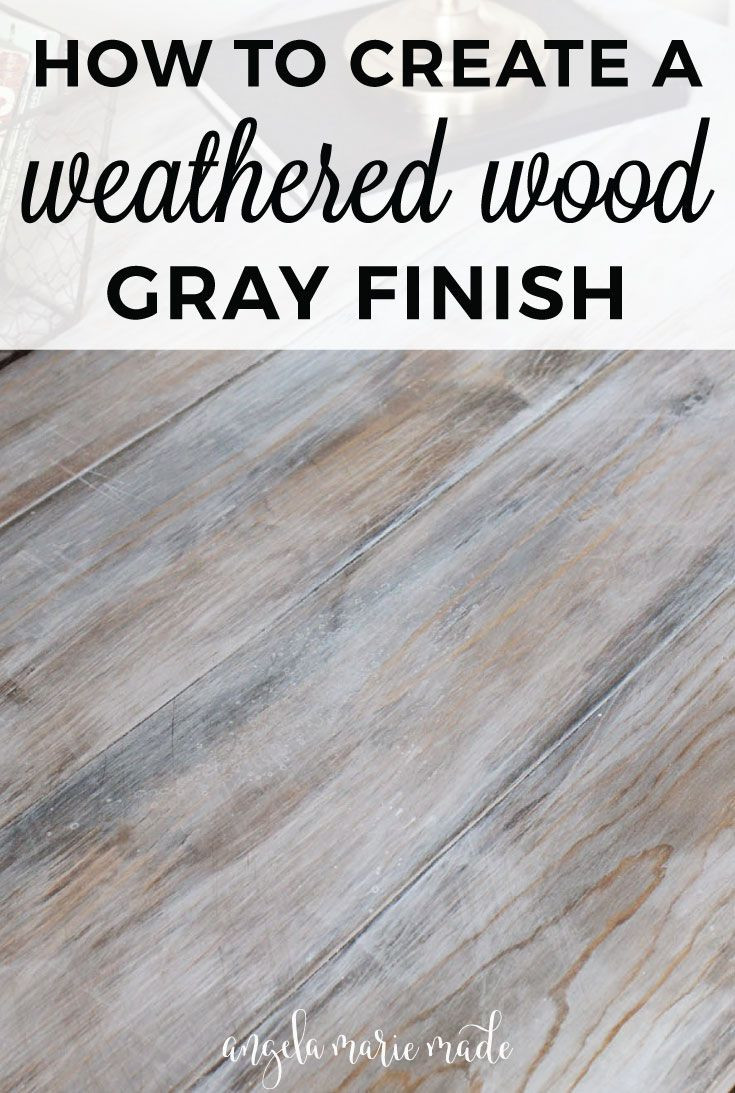 10 Ideal Can I Refinish Hardwood Floors Myself 2024 free download can i refinish hardwood floors myself of how to create a weathered wood gray finish decorate pinterest inside last week on the blog i shared a rustic tree branch desk diy that brandon built 