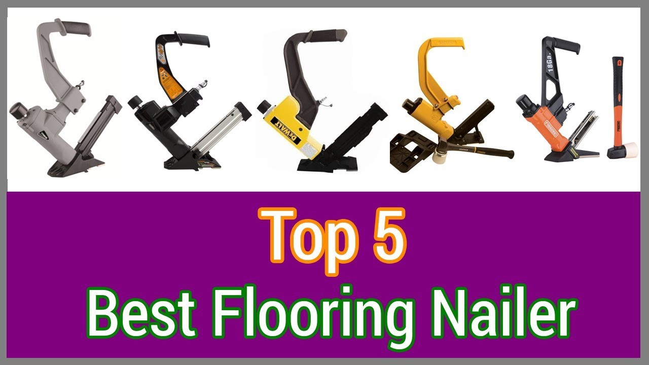 14 Wonderful Dewalt Hardwood Floor Stapler 2024 free download dewalt hardwood floor stapler of flooring nailer top 5 best flooring nailer 2018 youtube intended for flooring nailer top 5 best flooring nailer 2018