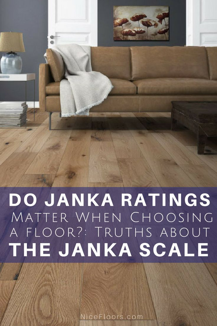 10 Lovable Engineered Hardwood Flooring Hardness Scale 2024 free download engineered hardwood flooring hardness scale of 8 best all about floors images on pinterest flooring floors and inside what is the janka scale and how important is it when choosing a floor wh